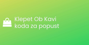 Klepet Ob Kavi koda za popust